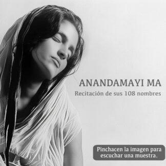 Portada cd de música con los mantras de los nombres de Anandamayi Ma que aparece en éxtasis